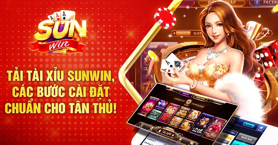 Tải tài xỉu Sunwin