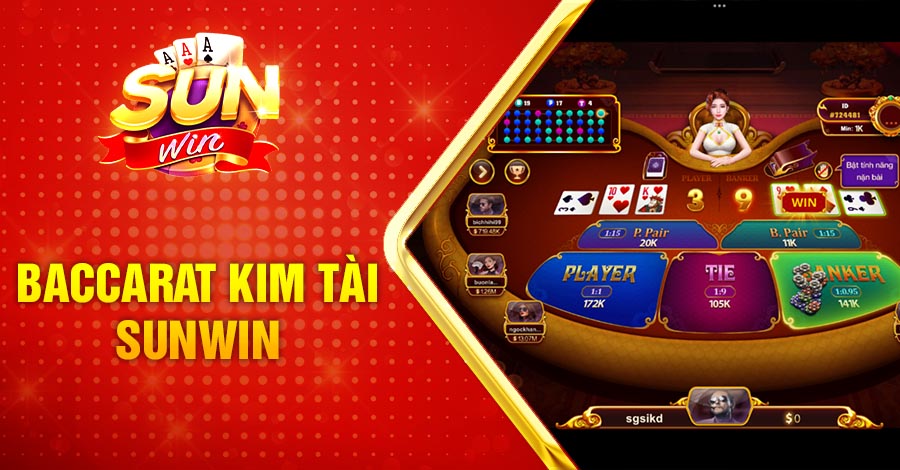 Baccarat Kim Tài Sunwin